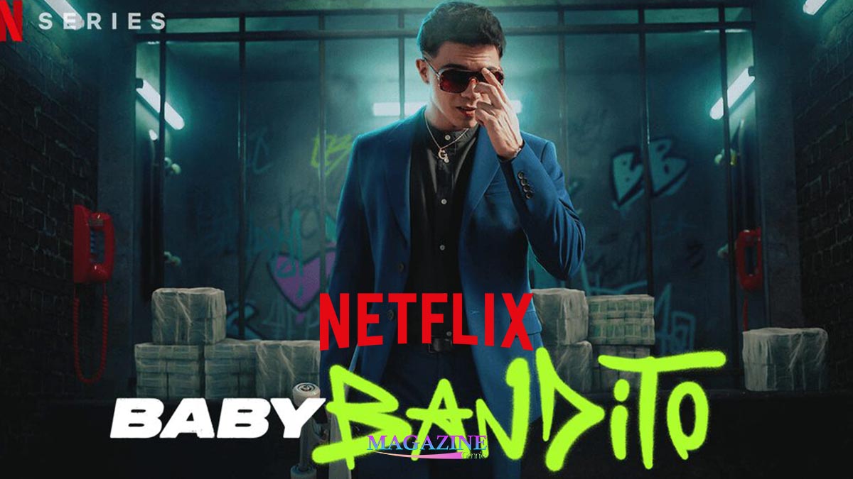 Baby Bandito Netflix Crime Drama In 2024 Magazine Gennie