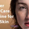 Winter Skincare Routine for Oily Skin