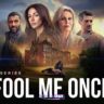 Fool Me Once: A Gripping Tale of Love, Loss, and Unmasking