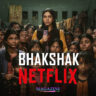 Uncover the Truth in Bhakshak on Netflix 2024