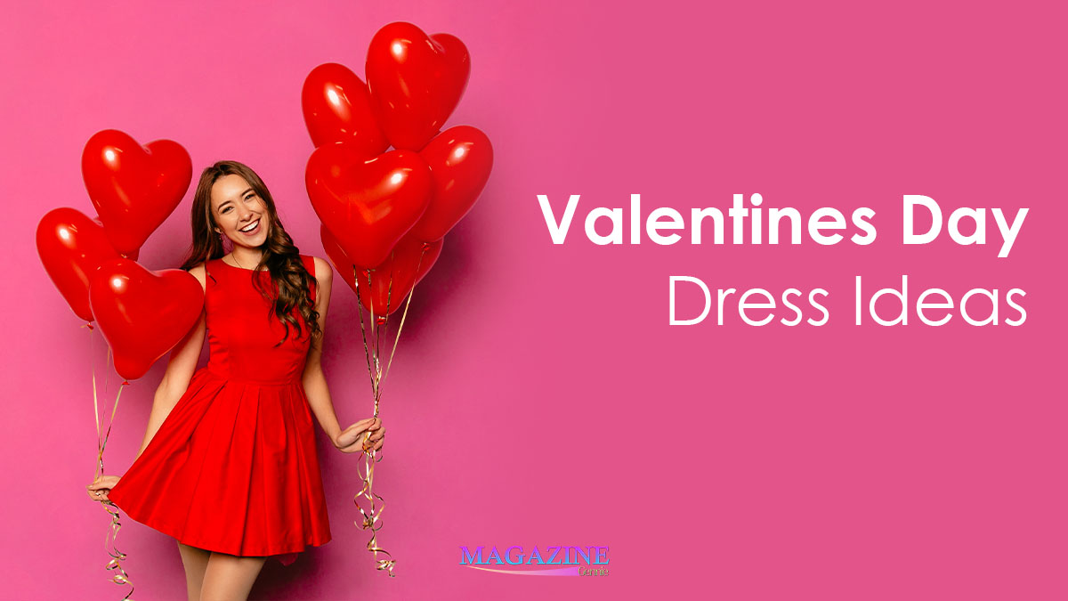 Valentines Day Dress Ideas