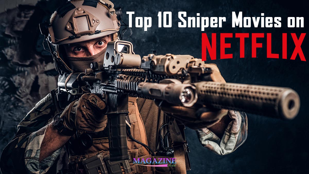 top 10 sniper movies on netflix