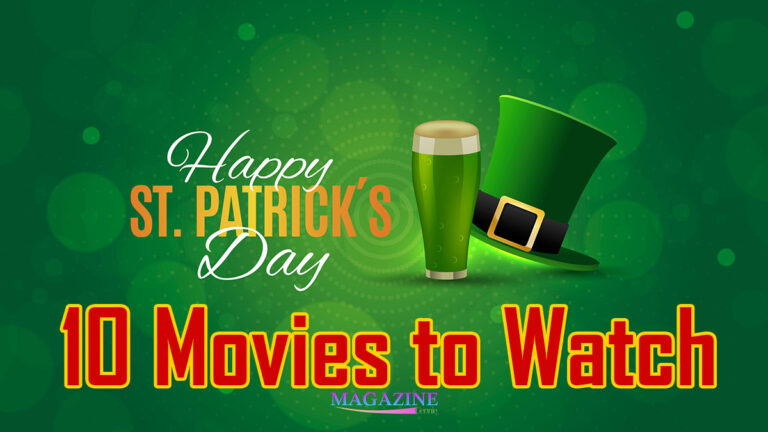 10 Movies to Watch on St. Patrick's Day 2024