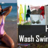 How to Wash Swimsuits