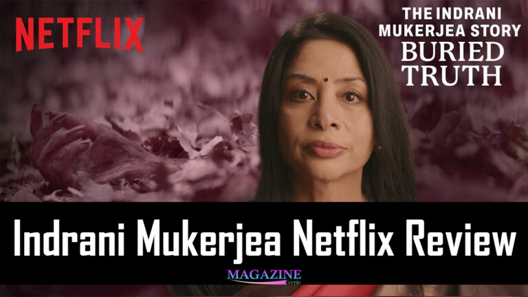 Indrani Mukerjea Netflix Review