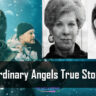 Ordinary Angels True Story of Compassion and Community