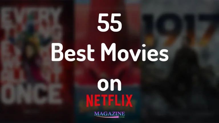 55 Best Movies on Netflix Hollywood Till July 2024